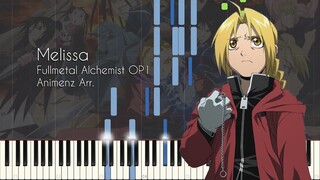 [Animenz Transcription + Sheets] Melissa - Fullmetal Alchemist OP1