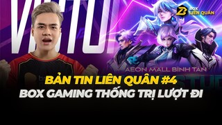 Bản tin Liên Quân #4 | Box Liên Quân