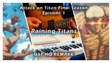Attack on Titan Final Season Episode 1 OST - Ashes on the Fire | HQ REMAKE