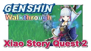 [Genshin  Walkthrough]  Xiao Story Quest 2