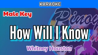 How Will I Know by Whitney Houston (Karaoke : Male Key)