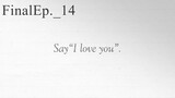 "I LOVE U" (2012)_Final Episode 14*(English Sub)