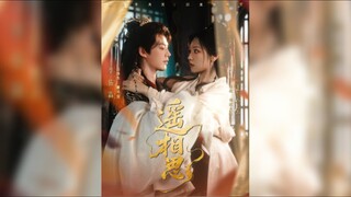 《遥相思》Longing For Distant Lovesickness