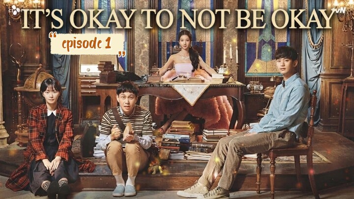 Its okey not be okey eps 1 (2020) alur K-drama bahasa Indonesia