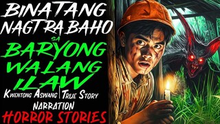 BINATANG NAGTRABAHO SA BARYONG WALANG ILAW _ Kwentong Aswang _ True Story