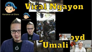 VIRAL NGAYON NAG ALA LOYD UMALI