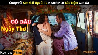 [Review Phim] Thanh Niên Đi Hát Đám Cưới Hốt Luôn Cả Cô Dâu | Tóm tắt phim: Bài Hát Trái Tim