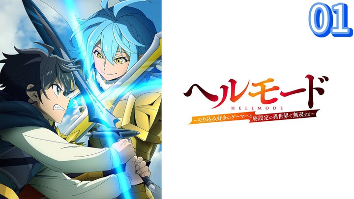 EP-01||HELL MODE: The Hardcore Gamer Dominates in Another World Season 2||ENG SUB