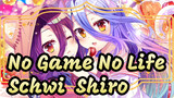No Game No Life
Schwi & Shiro