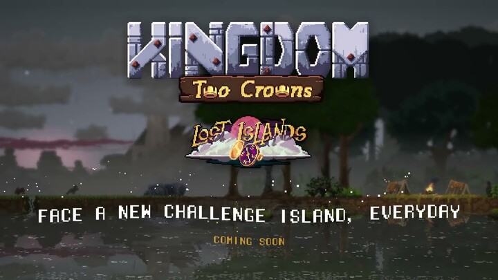 Kingdom Two Crowns: Lost Islands Teaser Trailer
