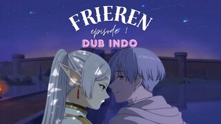 [DUB INDO] FRIEREN: BEYOND JOURNEY'S END | EPISODE 1