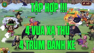 HUYỀN THOẠI HẢI TẶC - SẼ THẾ NÀO NẾU 4 TRÙM XẠ THỦ VÀ ĐÁNH KÉ CỦA CÁC META VAO CHUNG 1 TEAM ???