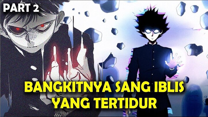 JANGAN PERNAH BANGUNKAN IBLIS YANG TERTIDUR  Alur Cerita Anime Mob Sang Anak Ind