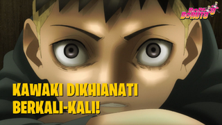 Alasan Kawaki Tidak Pernah Mempercayai Orang Lain! | Boruto Sub Indo