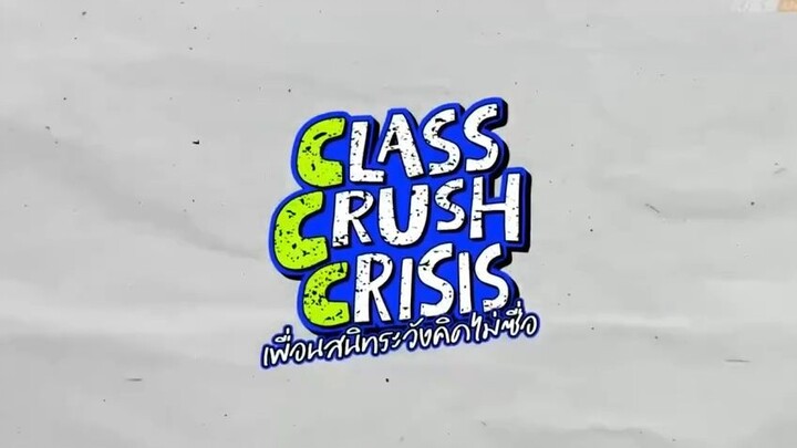 Class Crush Crisis (2026) - Episode 2 English Sub