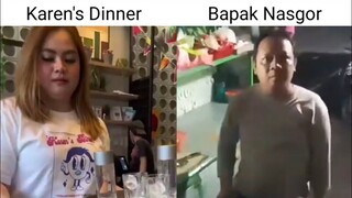 Karen's Dinner VS Bapak Nasgor