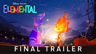 ELEMENTAL – FINAL TRAILER (2023) Disney Pixar Studios