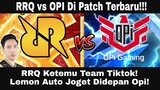 RRQ vs OPI Di Patch Terbaru! Lemon Auto Joget Didepan Opi! RRQ Ketemu Team Tiktok!