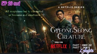 🇰🇷GYEONGSONG CREATURE EP 10 finale(engsub)2024