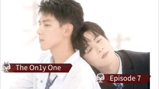 🇹🇼 THE ON1Y ONE THE SERIES EPISODE 7 ENG SUB (2024)