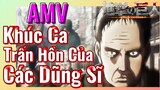 [Đại Chiến Titan] AMV | Khúc Ca Trấn Hồn Của Các Dũng Sĩ