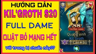 Kil'groth mùa 20 | Cách lên đồ và Bảng ngọc Kil'Groth mùa 20 mạnh nhất liên quân là đây | HD GAME 76