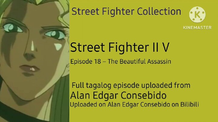 Episode 18 – The Beautiful Assassin | Street Fighter II V Tagalog
