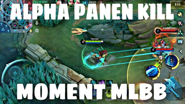 Moment Alpha panen kill