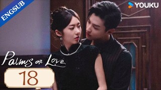 palms on love EP 18 EngSub