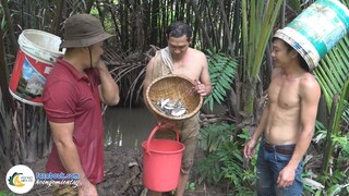 TÁT MƯƠNG BẮT CÁ - MIỀN TÂY NGÀY MƯA | Hội Ngộ Miền Tây - Tập 401