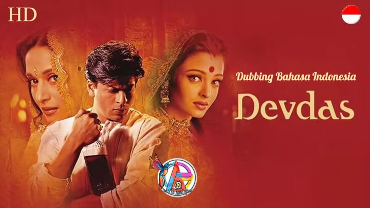 Devdas (2002) Dubbing Bahasa Indonesia