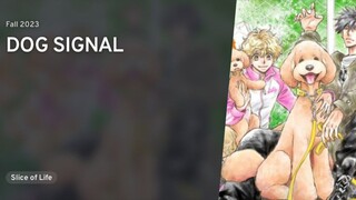 Ep - 01 | Dog Signal [SUB INDO]