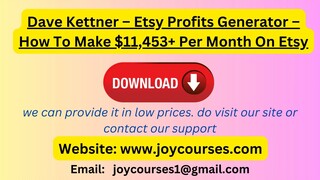 Dave Kettner – Etsy Profits Generator – How To Make $11,453+ Per Month On Etsy