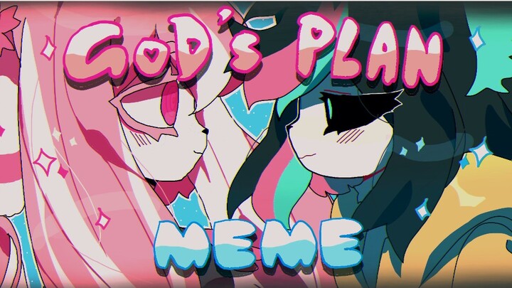 【oc | meme】God's plan