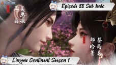 [ EPISODE 88 ] Ling Wu Dalu Season 1 - 1080p Super Duper HD Sub Indo