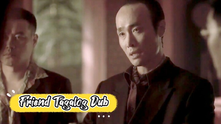 Friend Tagalog Dub