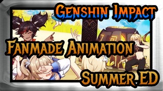 [Genshin Impact Fanmade Animation] Summer ED