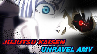 Come on... You Really Suck | Unravel / Jujutsu Kaisen