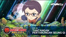 Turning Mecard Bbasha RTV : Tantangan Pertarungan Seung Gi (Episode 32)