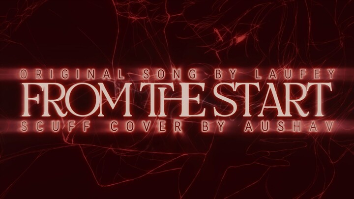 "FROM THE START" (Laufey // Good Kid) 🌼 Short Scuff Cover By AUSHAV [Chainsaw Man Reze Arc AMV]