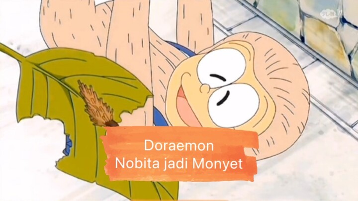 Doraemon - Nobita Jadi Monyet