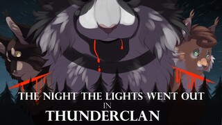 The Night The Lights Went Out in Thunderclan | COMPLETE Weekend Brambleclaw MAP (CW: Blood)