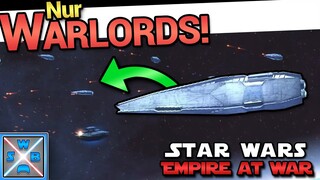 Viele kleine SCHIFFE? - STAR WARS Empire at War Thrawns Revenge