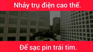 Nhảy trụ điện cao thế để sạc pin trái tim phần 1