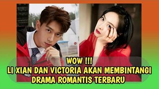 LI XIAN & VICTORIA AKAN JADI PASANGAN DI DRAMA ROMANTIS BERJUDUL 'HE CAME FROM THE FIRE'