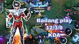Badang play 12/3/9 KDA Mobile Legends
