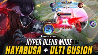 Double Ultimate!! Hayabusa + Ulti Gusion!! Hyper Blend Mode Mobile Legends: Bang Bang