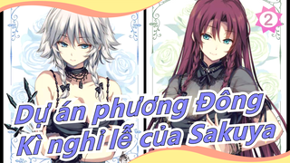 [Dự án phương Đông MMD] Kì nghỉ lễ của Sakuya 6 [Hoành tráng]_2