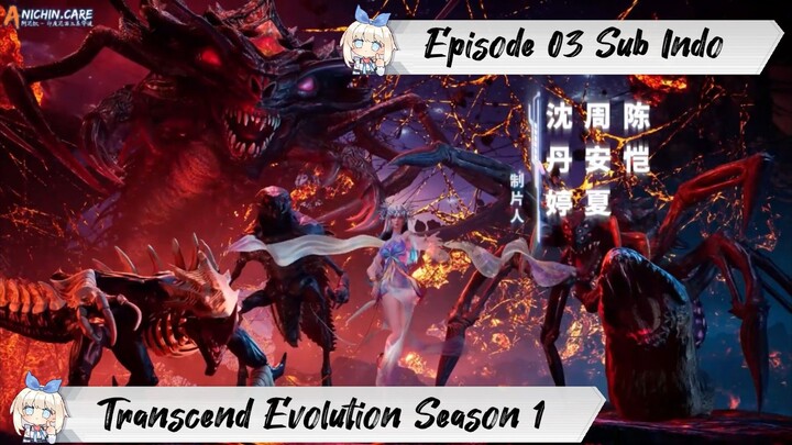 [ EPISODE 03 ] Transcend Evolution Season 1 - 1080p Super Duper HD Sub Indo
