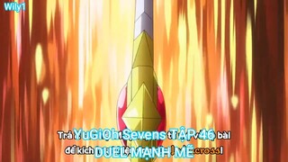 YuGiOh Sevens TẬP 46-DUEL MẠNH MẼ